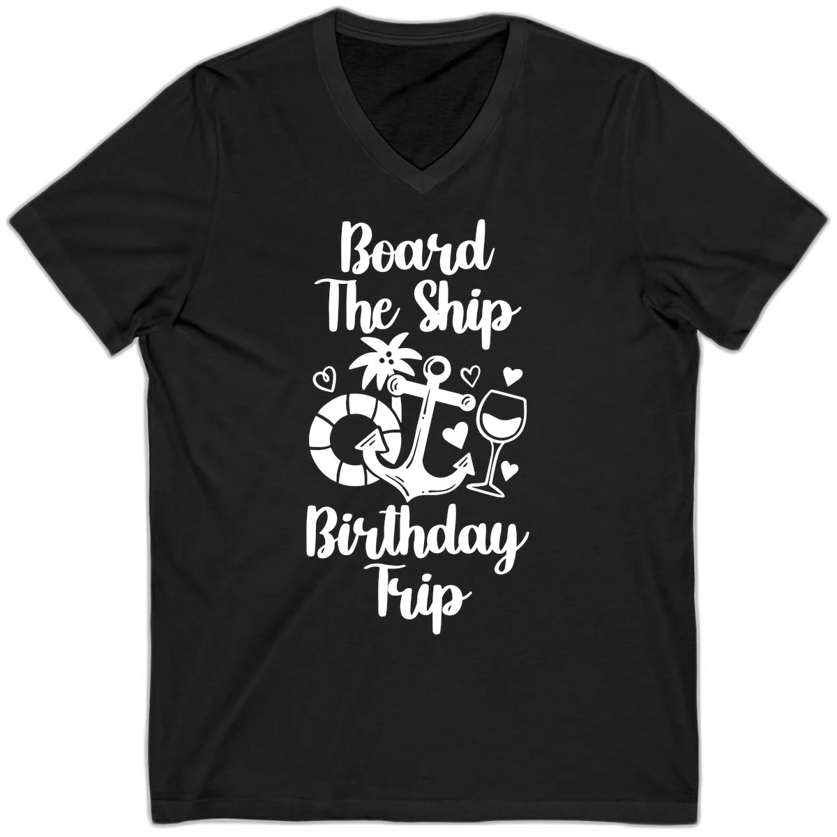 Board The Ship Birthday Trip V-Neck in Black