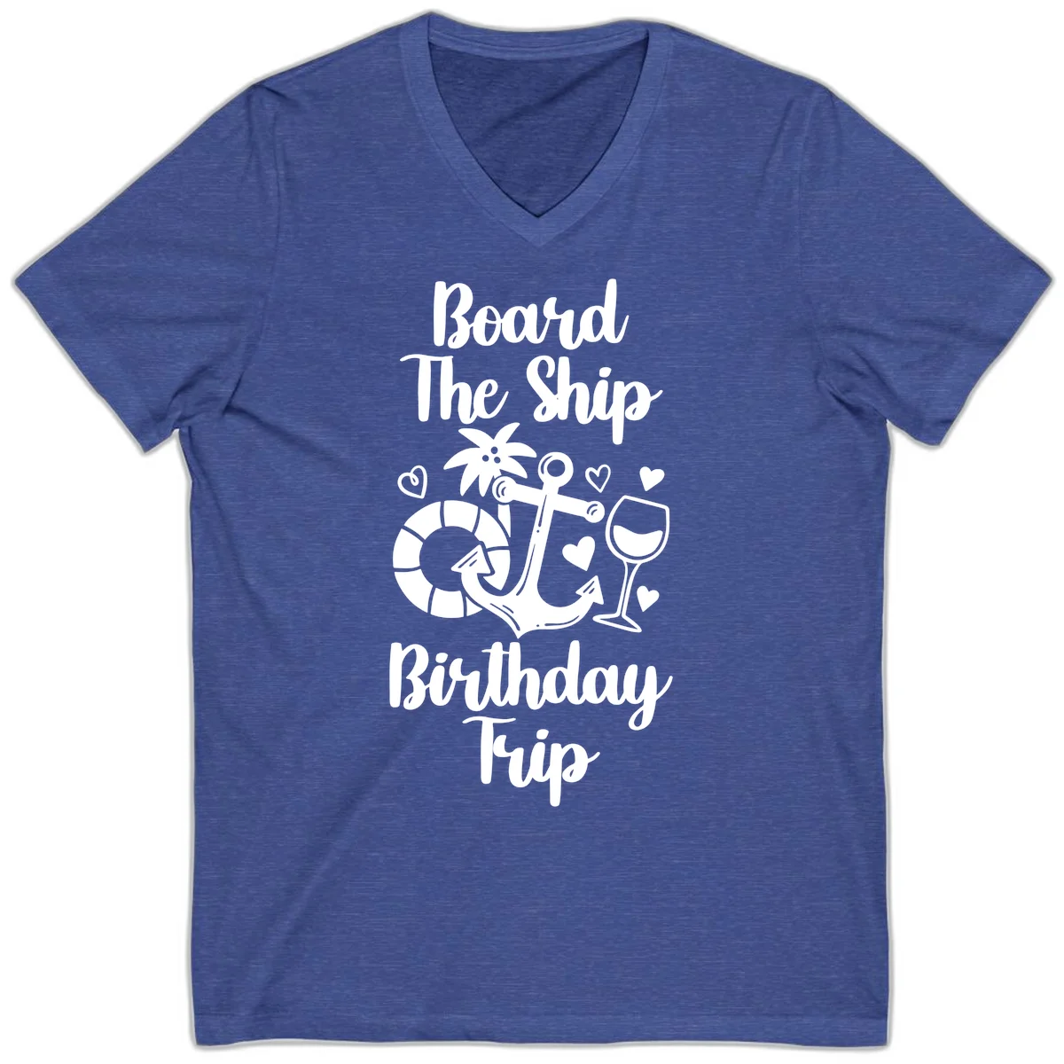 Board The Ship Birthday Trip V-Neck in Heather True Royal