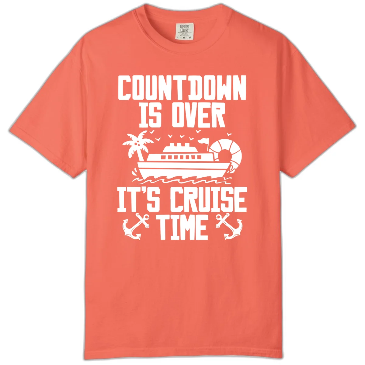 Countdown Is Over It's Cruise Time Comfort Color in Bright Salmon