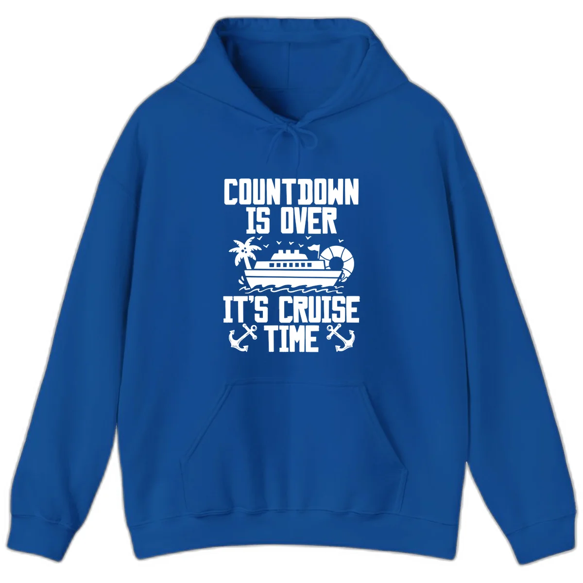 Countdown Is Over It's Cruise Time Hoodie in Royal