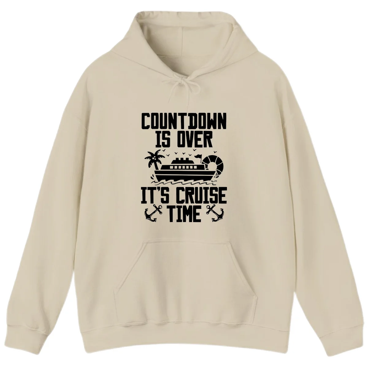 Countdown Is Over It's Cruise Time Hoodie in Sand