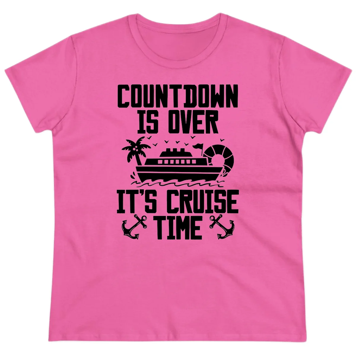Countdown Is Over It's Cruise Time Ladies Tee in Azalea