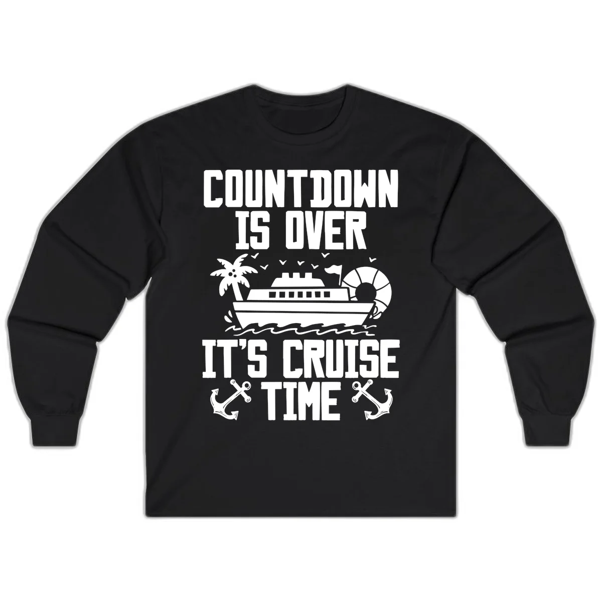 Countdown Is Over It's Cruise Time Long Sleeve in Black