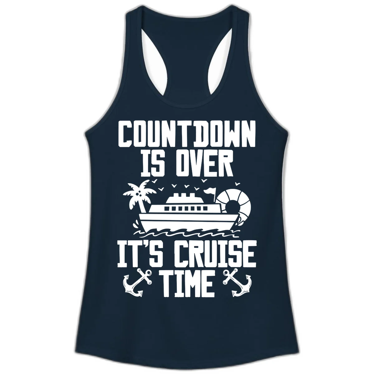 Countdown Is Over It's Cruise Time Ladies Tank in Solid Midnight Navy