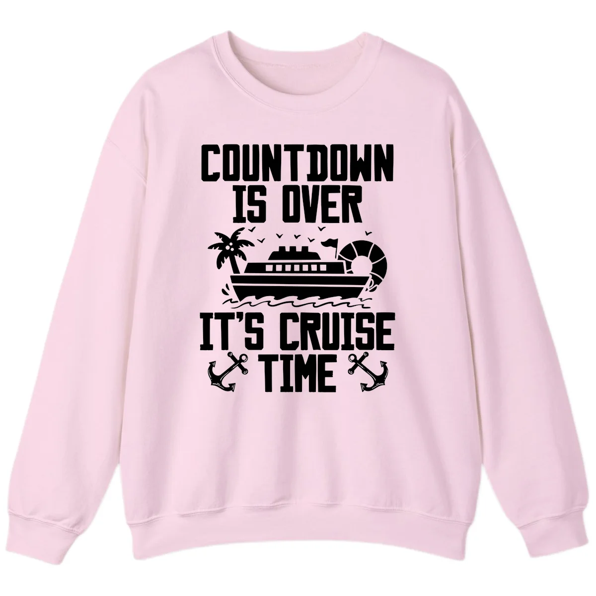 Countdown Is Over It's Cruise Time Sweatshirt in Light Pink