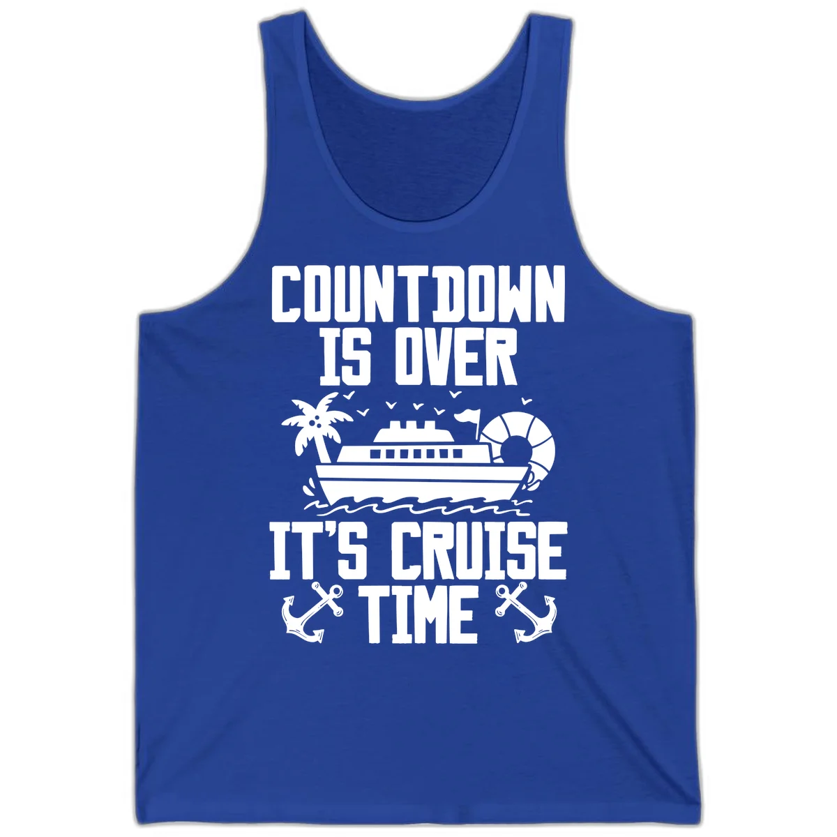 Countdown Is Over It's Cruise Time Tank in True Royal