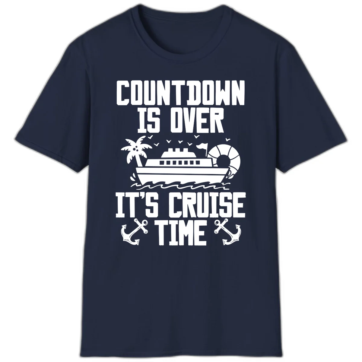 Countdown Is Over It's Cruise Time T-Shirt in Navy