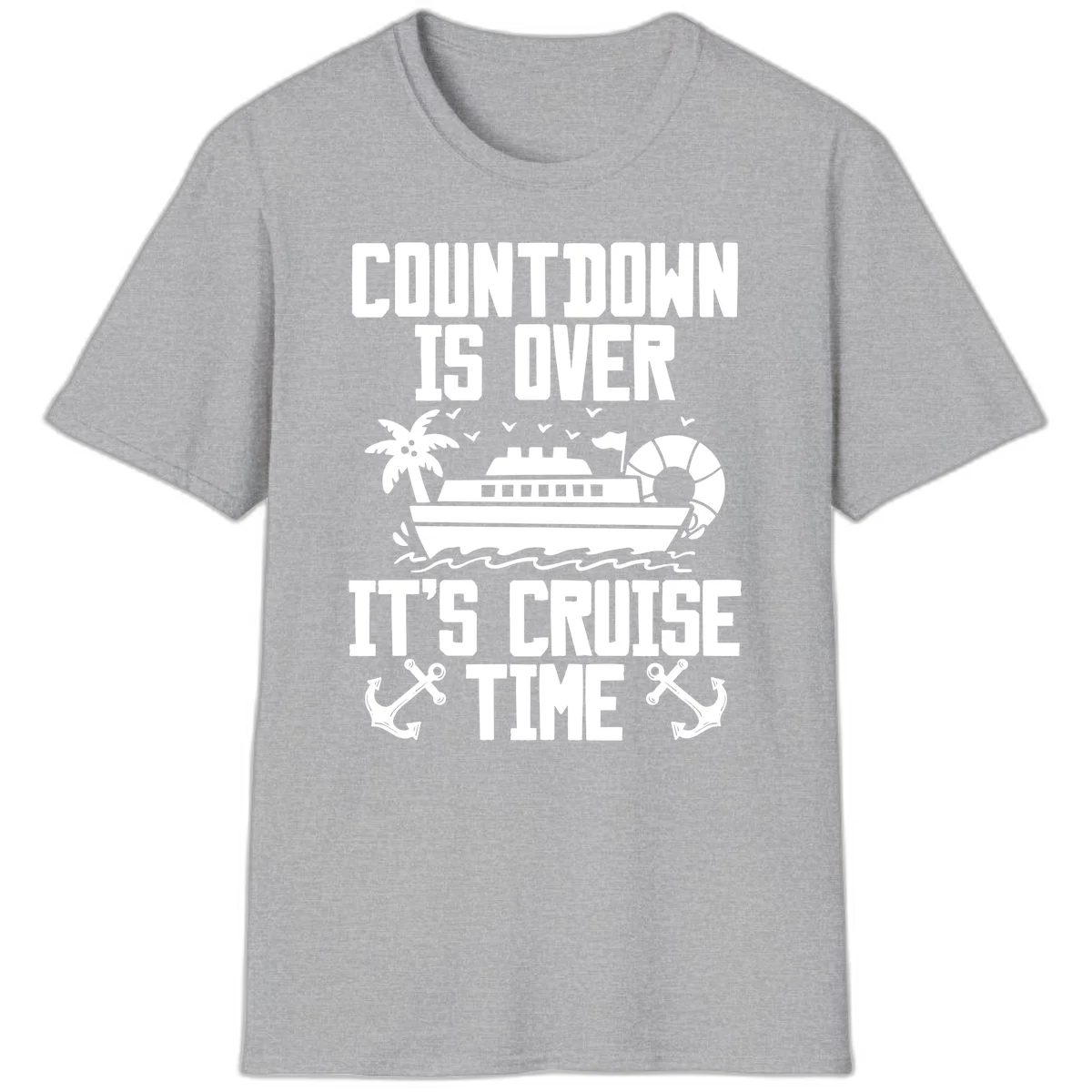 Countdown Is Over It's Cruise Time T-Shirt in Sport Grey