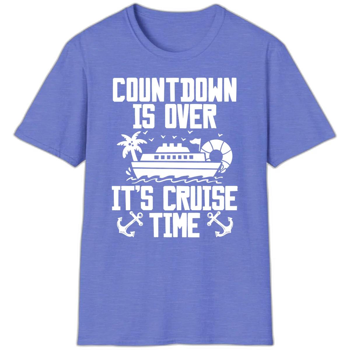Countdown Is Over It's Cruise Time T-Shirt in Heather Royal