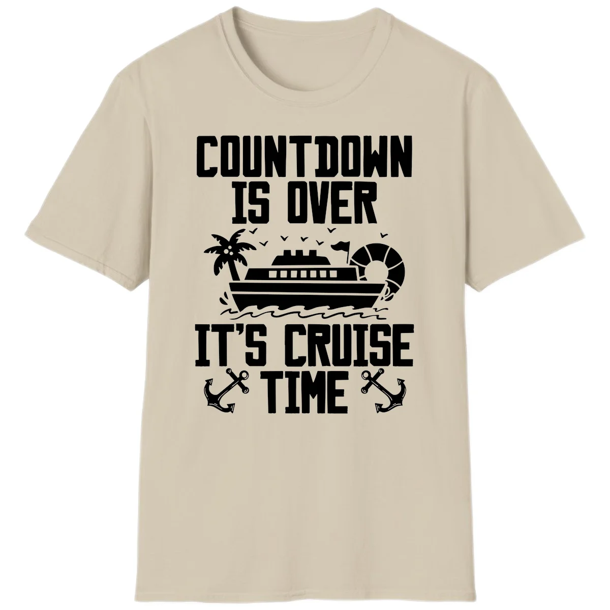 Countdown Is Over It's Cruise Time T-Shirt in Sand