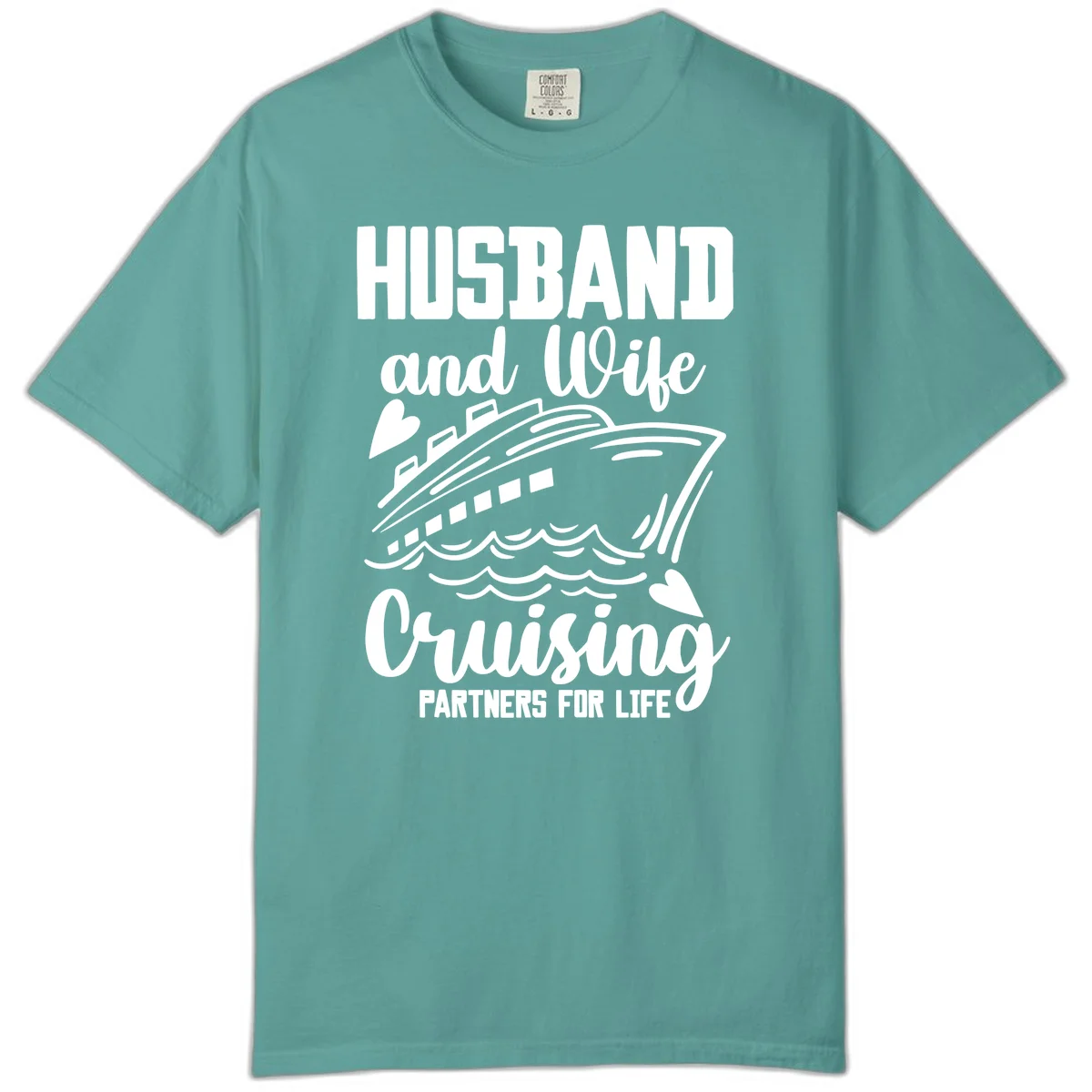 Husband and Wife Cruising Partners For Life Comfort Color in Seafoam