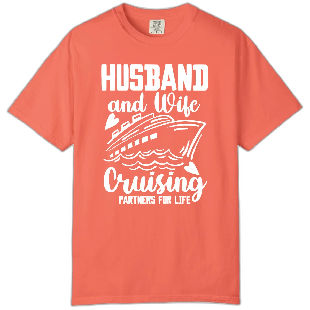 Husband and Wife Cruising Partners For Life Comfort Color in Bright Salmon