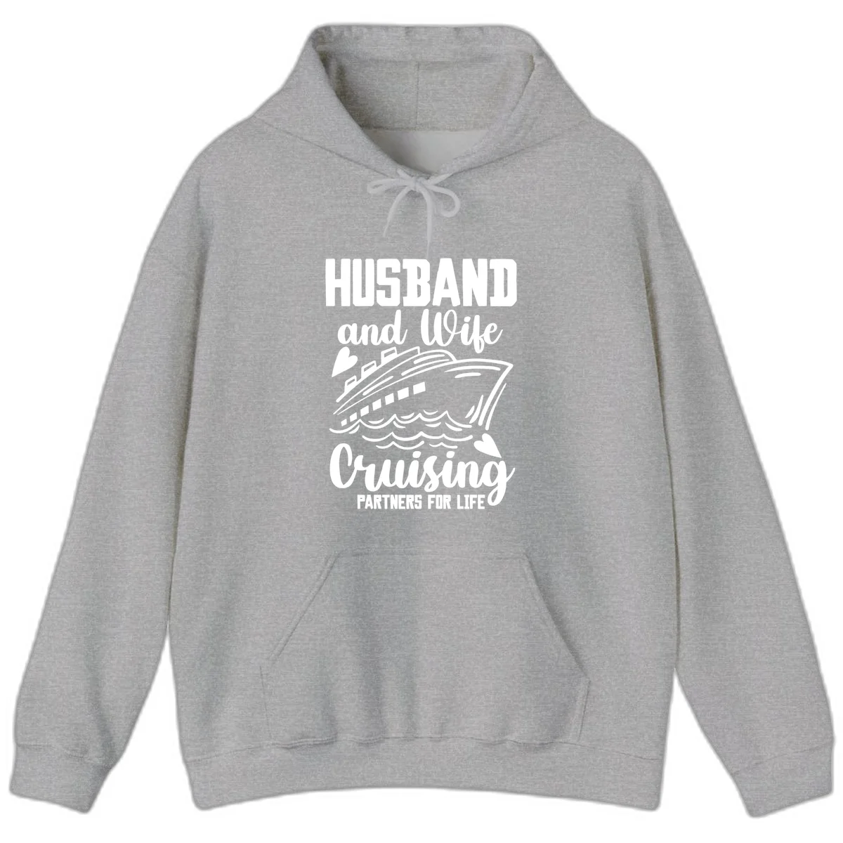 Husband and Wife Cruising Partners For Life Hoodie in Sport Grey