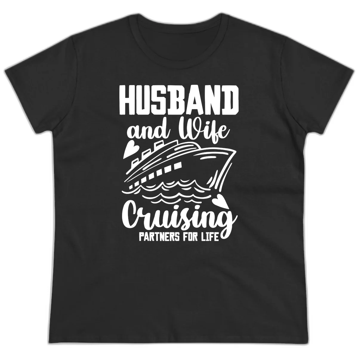 Husband and Wife Cruising Partners For Life Ladies Tee in Black