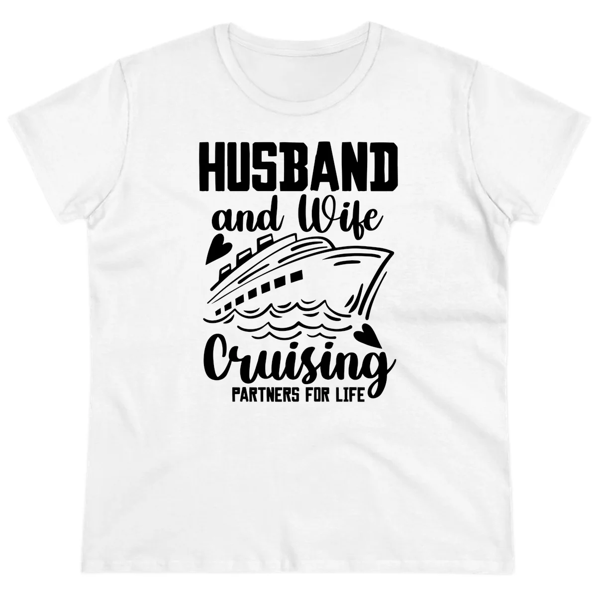 Husband and Wife Cruising Partners For Life Ladies Tee in White