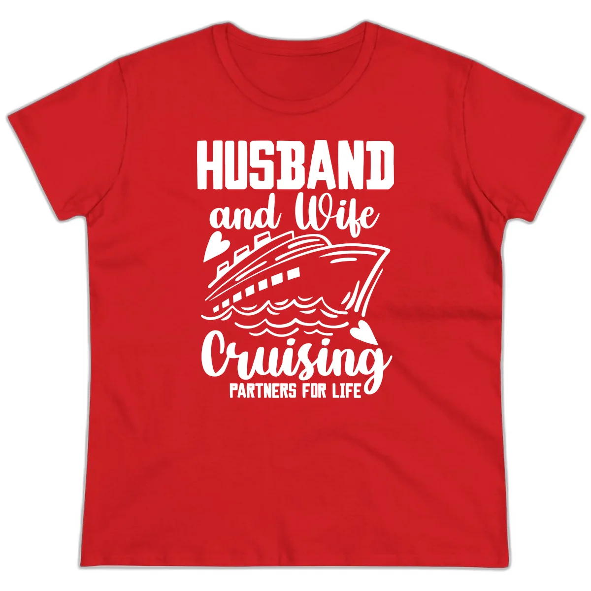 Husband and Wife Cruising Partners For Life Ladies Tee in Red