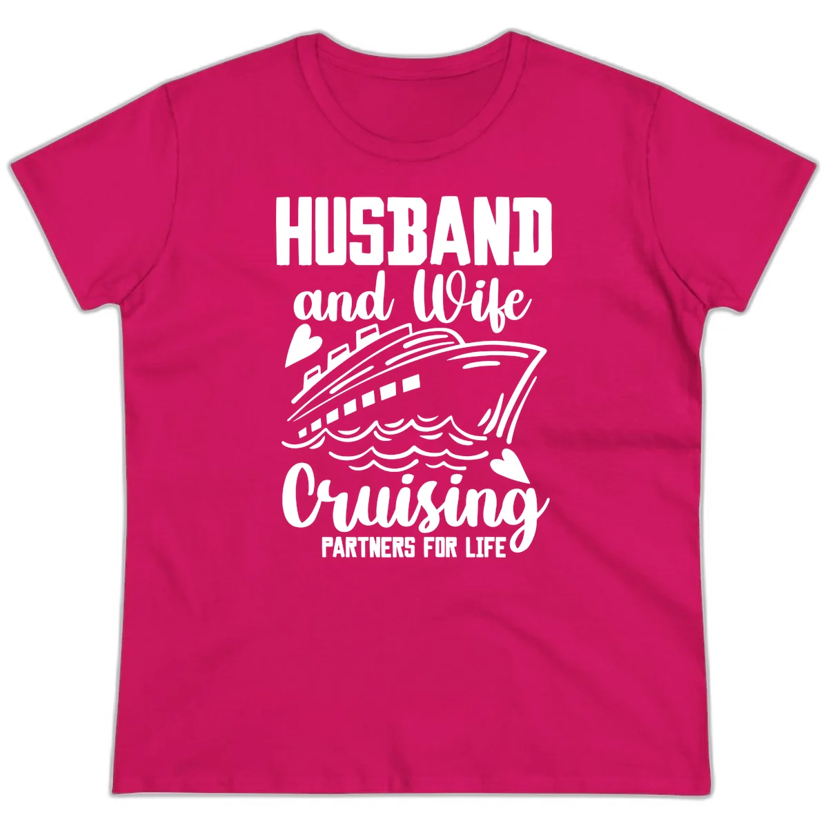 Husband and Wife Cruising Partners For Life Ladies Tee in Heliconia