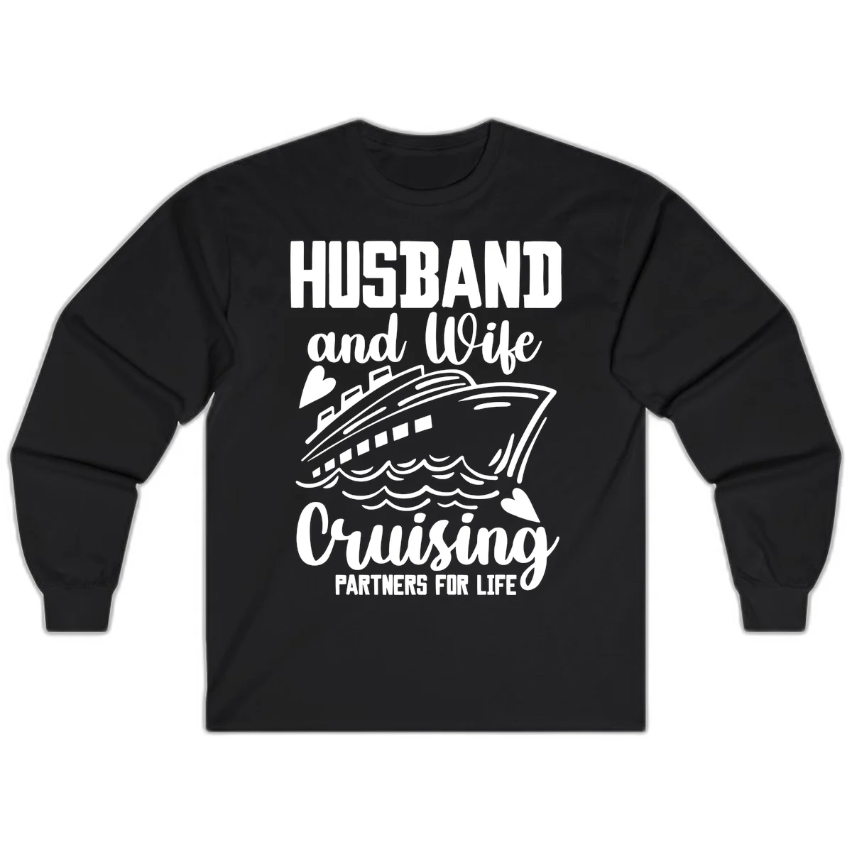 Husband and Wife Cruising Partners For Life Long Sleeve in Black