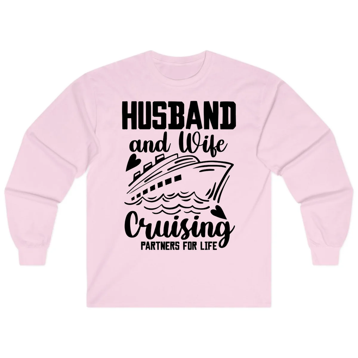 Husband and Wife Cruising Partners For Life Long Sleeve in Light Pink
