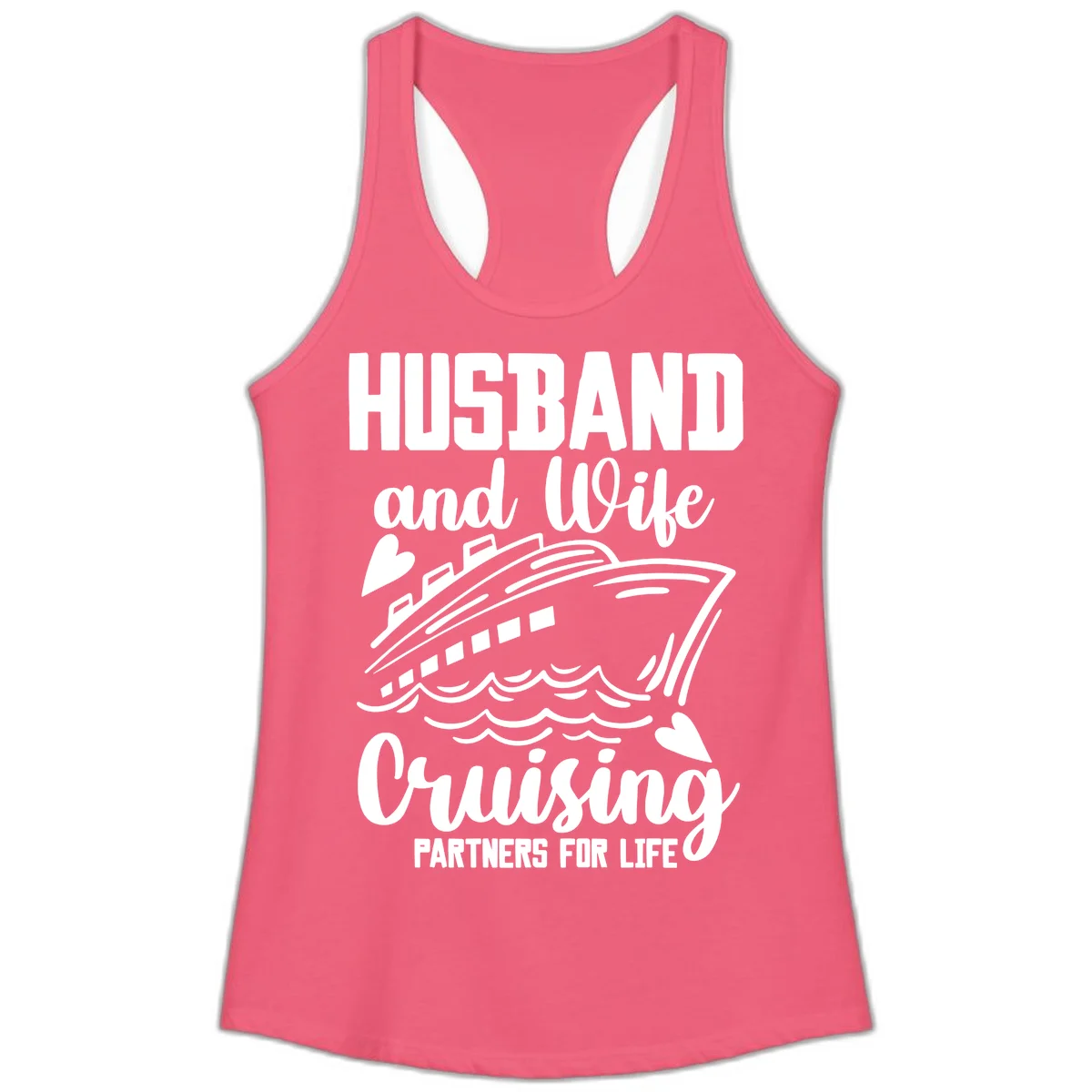 Husband and Wife Cruising Partners For Life Ladies Tank in Hot Pink