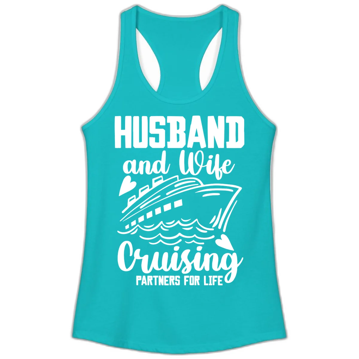 Husband and Wife Cruising Partners For Life Ladies Tank in Tahiti Blue