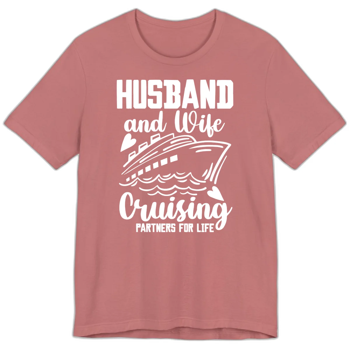 Husband and Wife Cruising Partners For Life Premium T-Shirt in Mauve