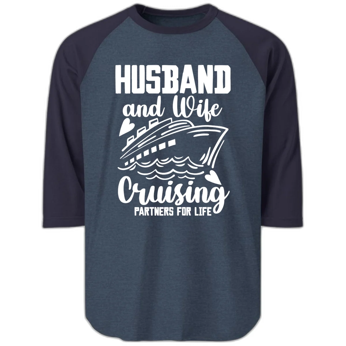 Husband and Wife Cruising Partners For Life Raglan 3/4 in Heather Denim Navy
