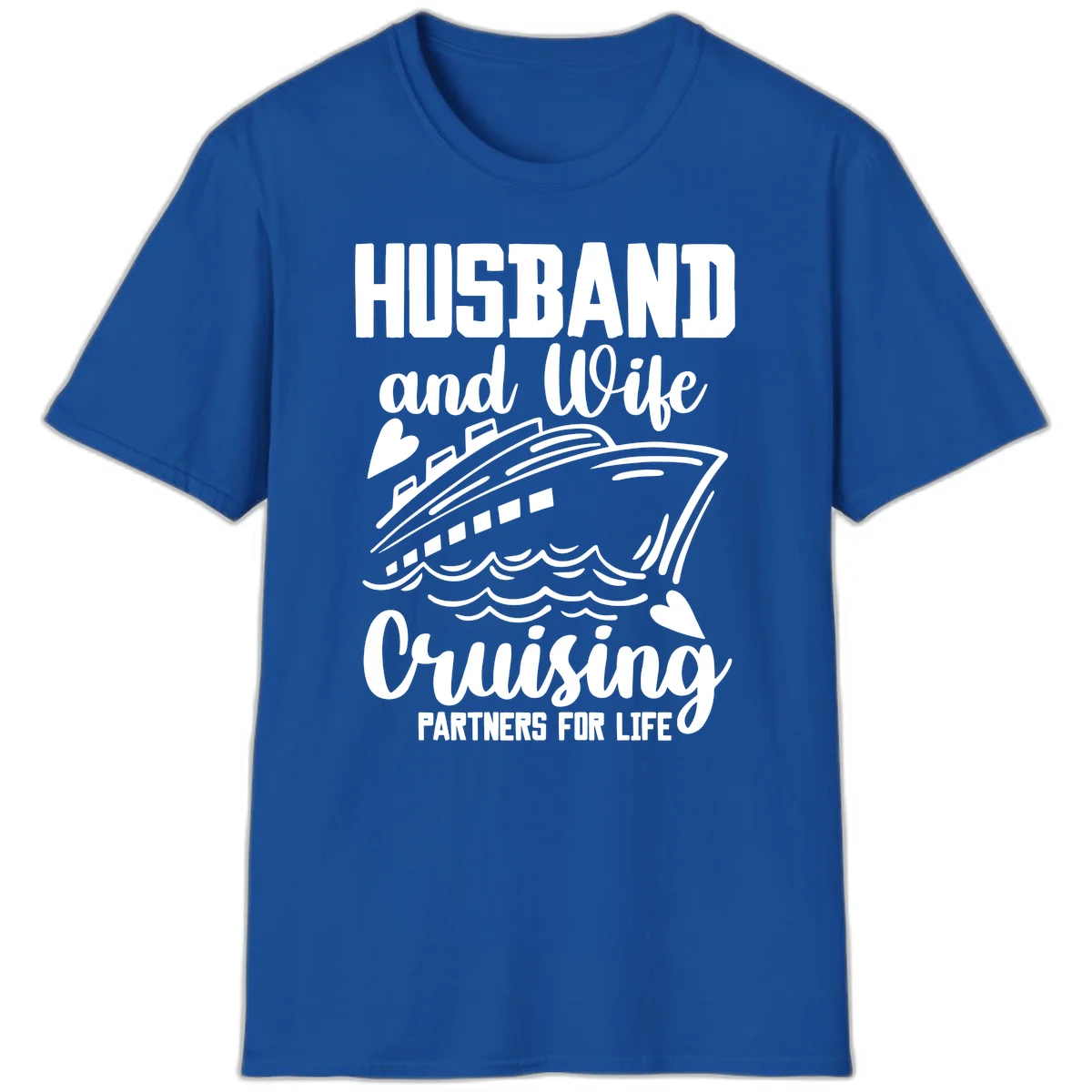 Husband and Wife Cruising Partners For Life T-Shirt in Royal