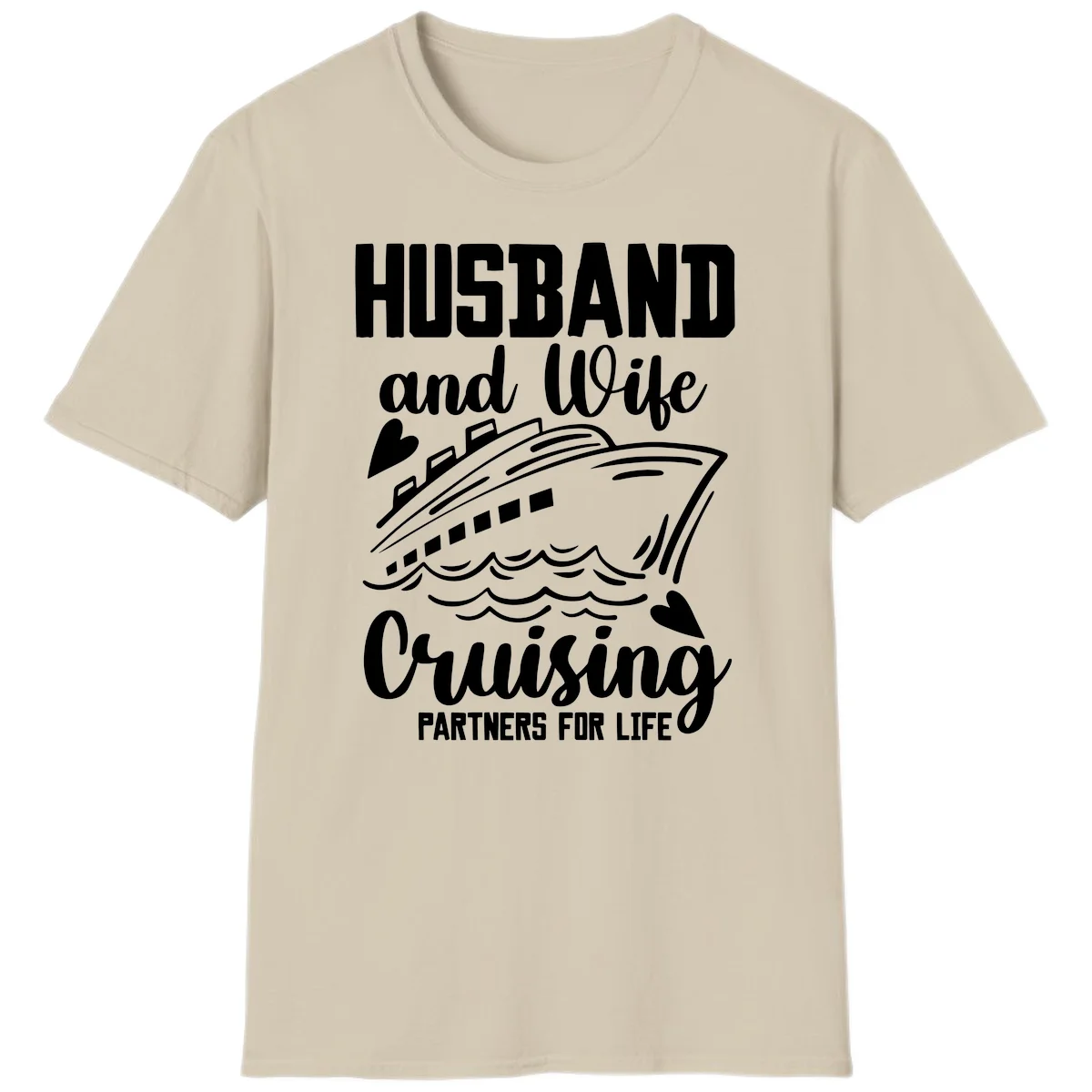 Husband and Wife Cruising Partners For Life T-Shirt in Sand