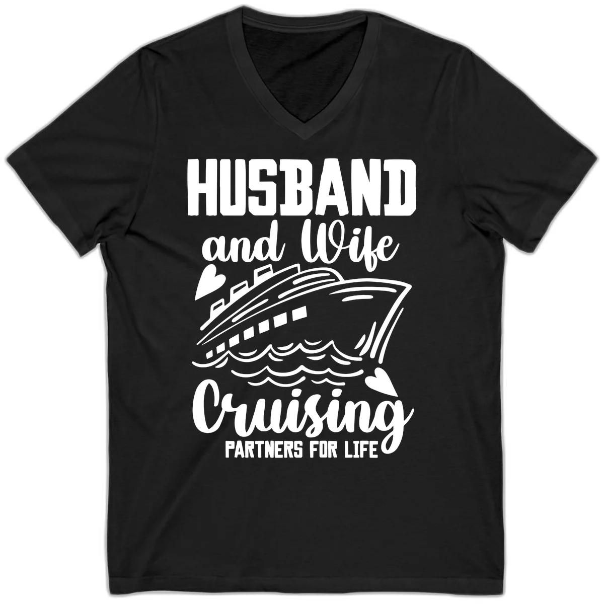 Husband and Wife Cruising Partners For Life V-Neck in Black