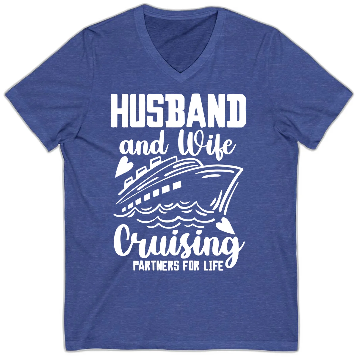 Husband and Wife Cruising Partners For Life V-Neck in Heather True Royal