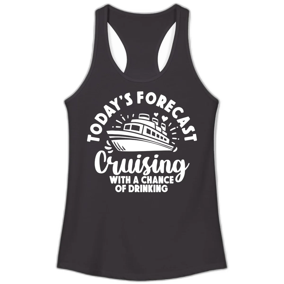 Today's Forecast Cruising With A Chance Of Drinking Ladies Tank in Black