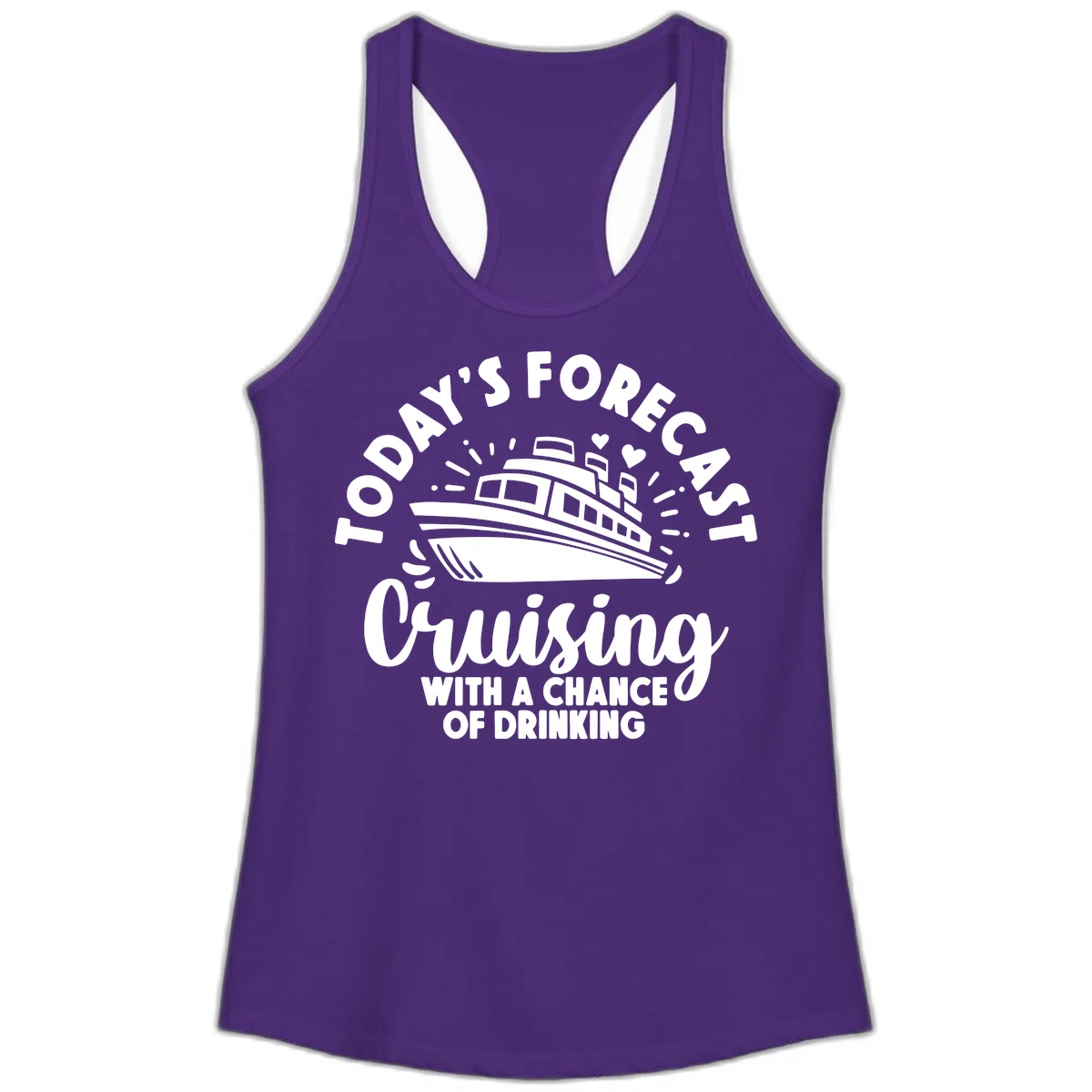 Today's Forecast Cruising With A Chance Of Drinking Ladies Tank in Solid Purple Rush