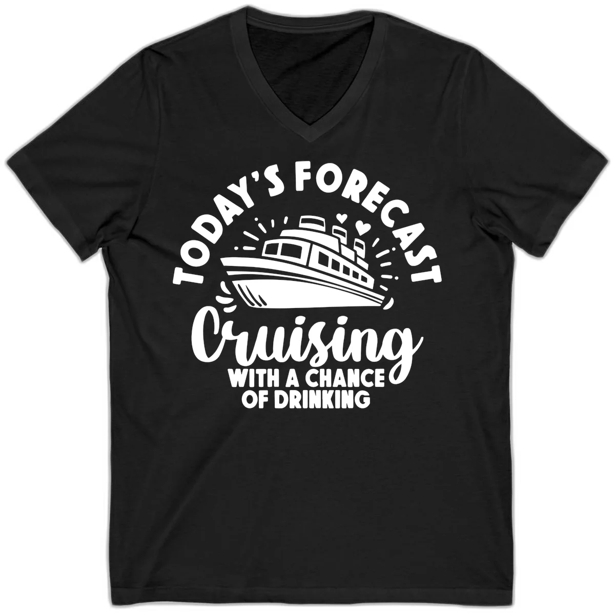 Today's Forecast Cruising With A Chance Of Drinking V-Neck in Black