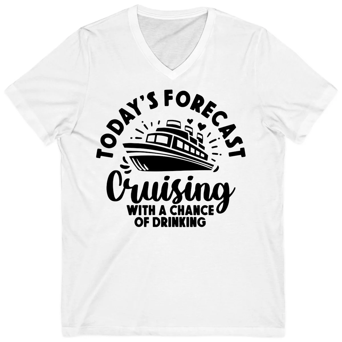 Today's Forecast Cruising With A Chance Of Drinking V-Neck in White