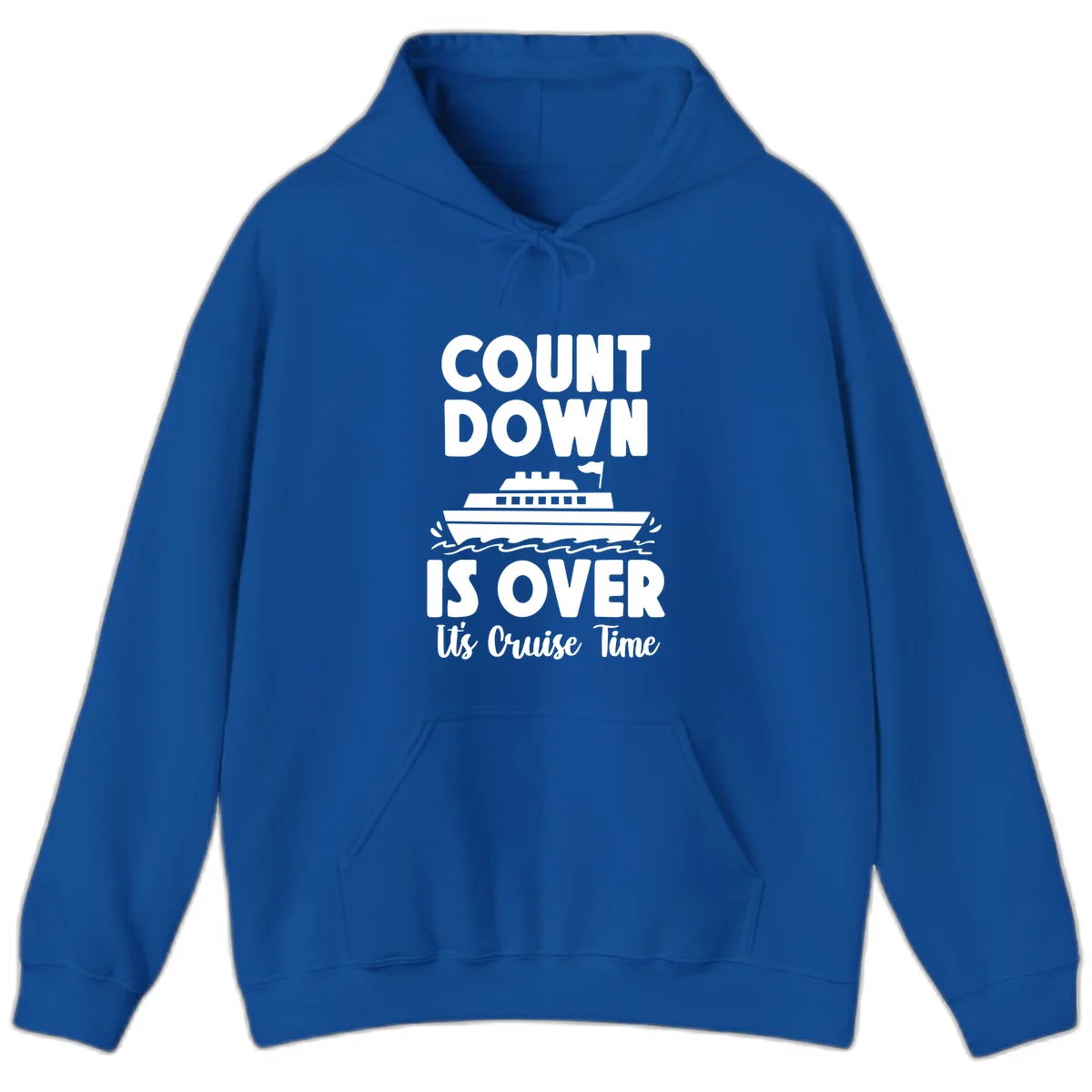Countdown Is Over It's Cruise Time Hoodie in Royal