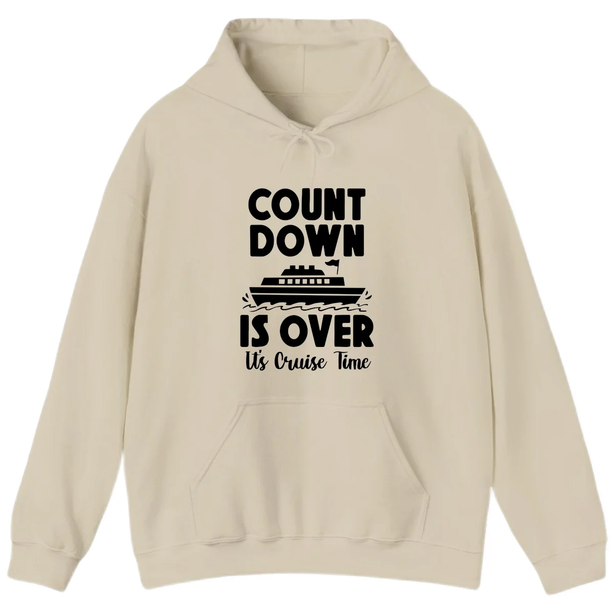 Countdown Is Over It's Cruise Time Hoodie in Sand