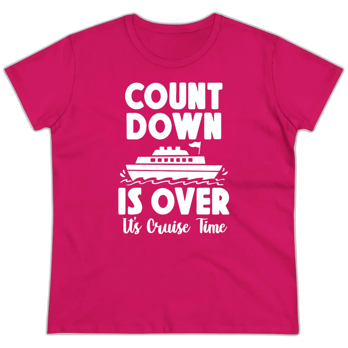 Countdown Is Over It's Cruise Time Ladies Tee in Heliconia