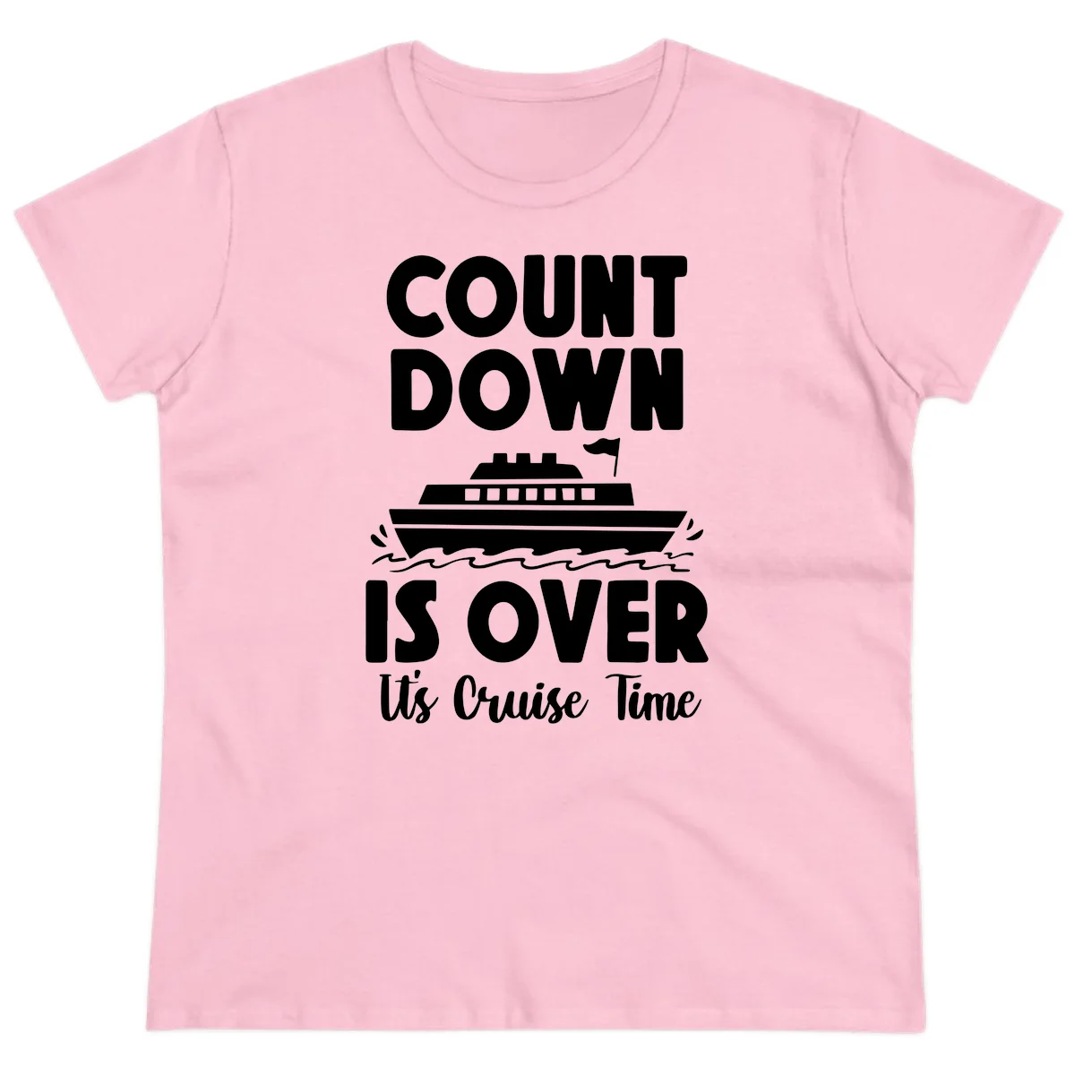 Countdown Is Over It's Cruise Time Ladies Tee in Light Pink