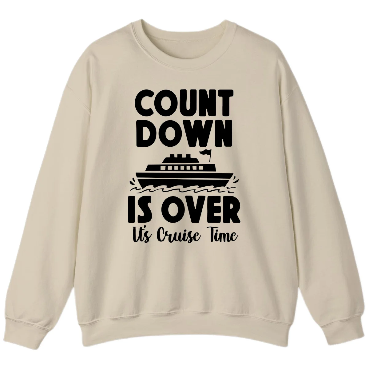 Countdown Is Over It's Cruise Time Sweatshirt in Sand