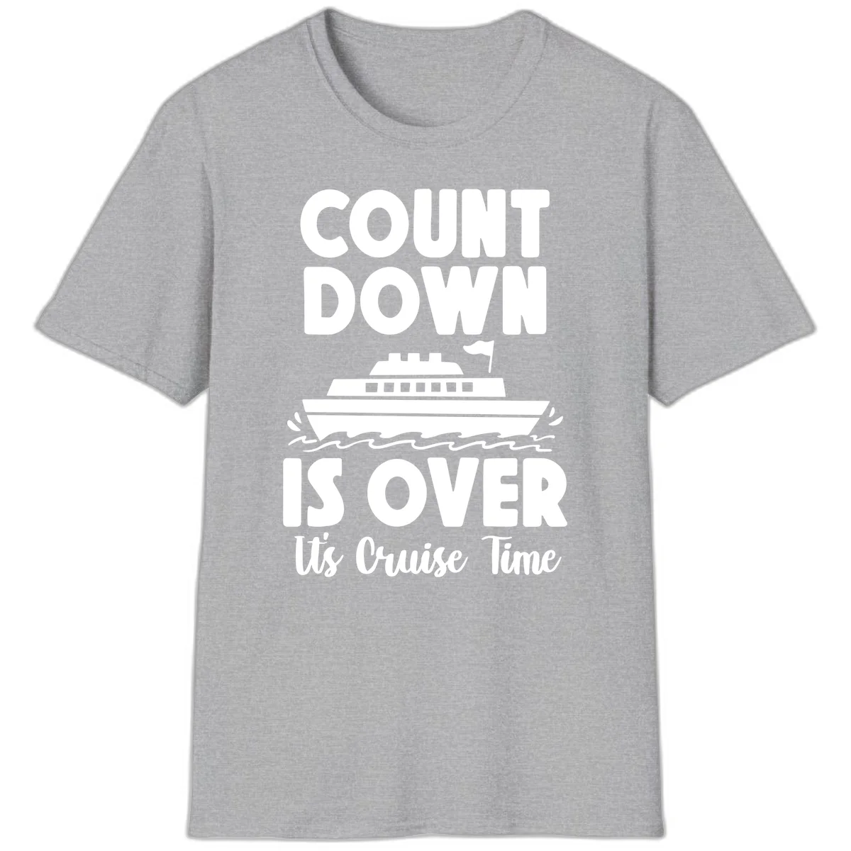 Countdown Is Over It's Cruise Time T-Shirt in Sport Grey