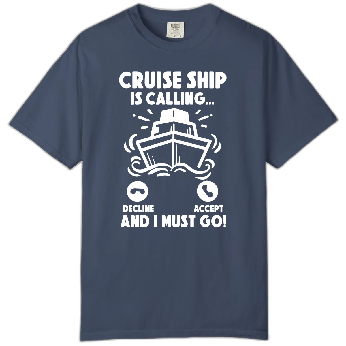 Cruise Ship Is Calling Comfort Color in Midnight