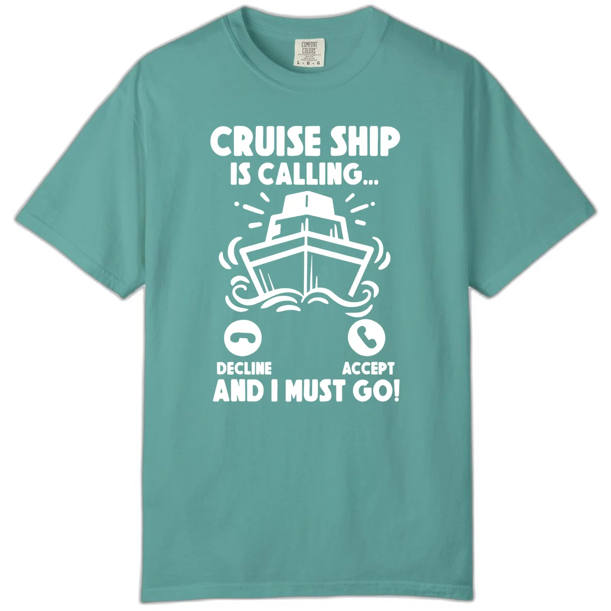 Cruise Ship Is Calling Comfort Color in Seafoam