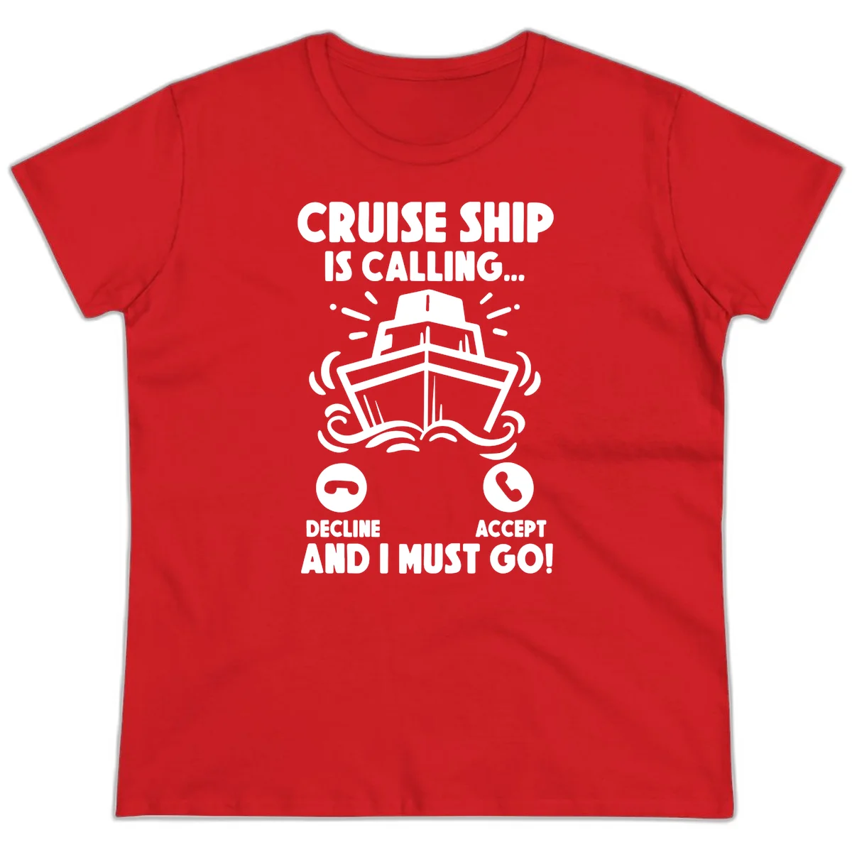 Cruise Ship Is Calling Ladies Tee in Red