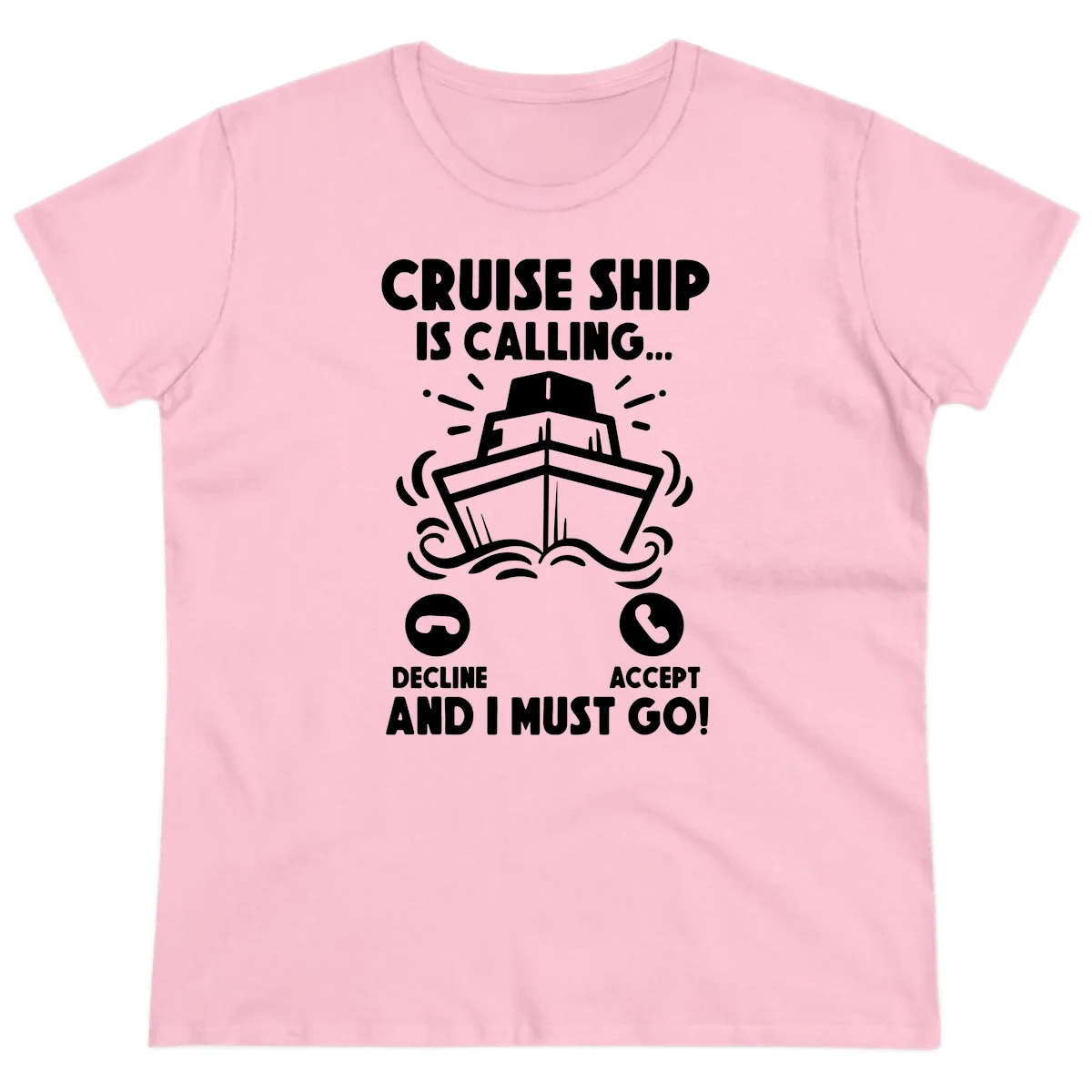 Cruise Ship Is Calling Ladies Tee in Light Pink