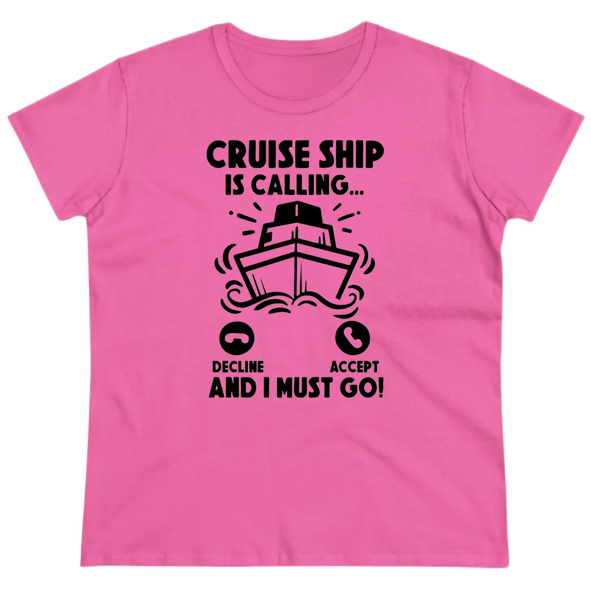Cruise Ship Is Calling Ladies Tee in Azalea