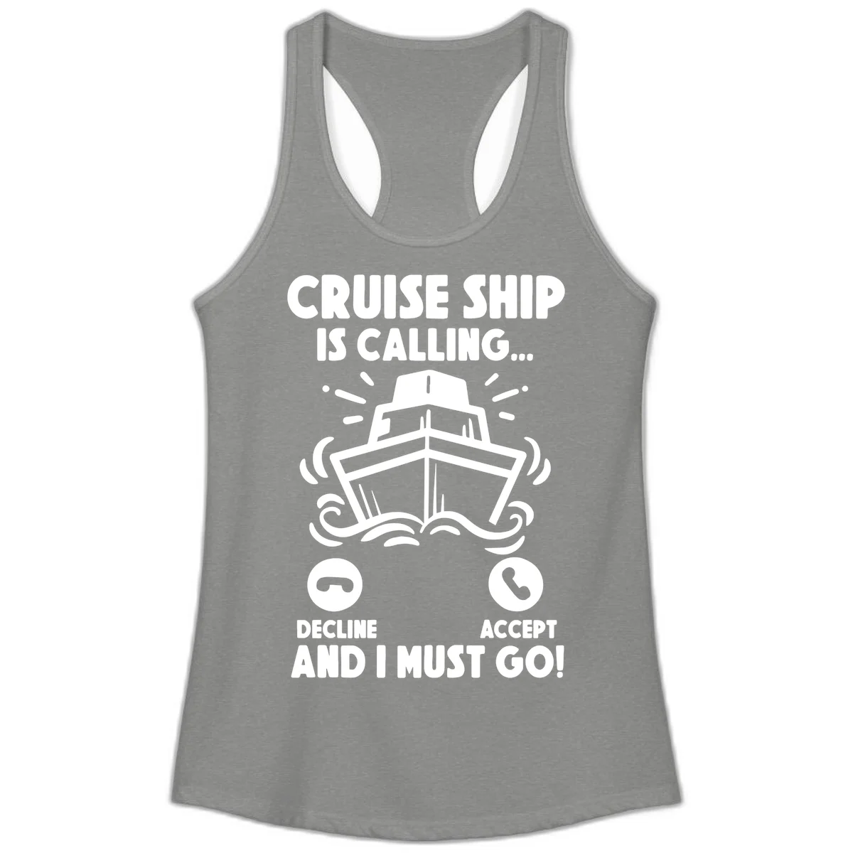 Cruise Ship Is Calling Ladies Tank in Heather Grey