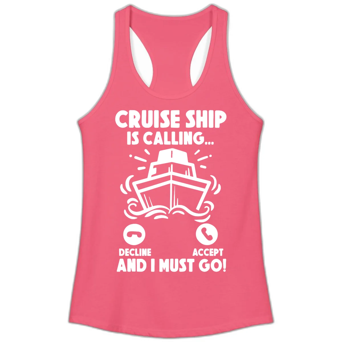 Cruise Ship Is Calling Ladies Tank in Hot Pink