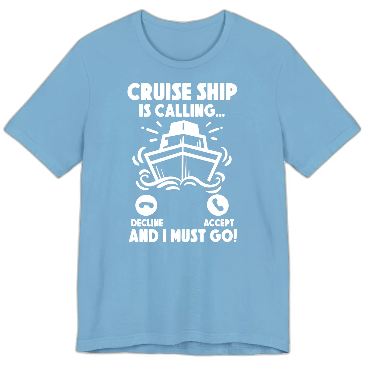 Cruise Ship Is Calling Premium T-Shirt in Ocean Blue
