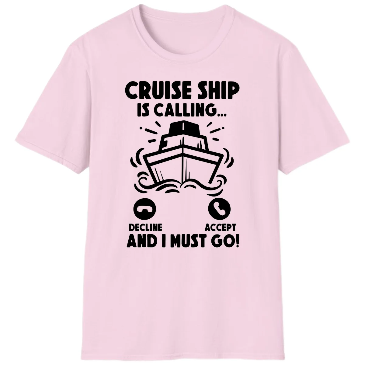 Cruise Ship Is Calling T-Shirt in Light Pink